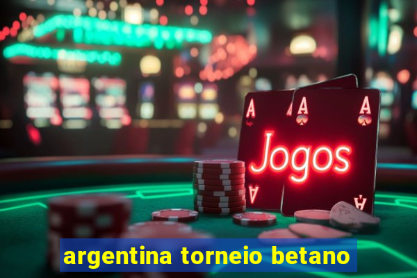 argentina torneio betano